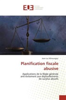 Jean-Luc Minoungou - Planification fiscale abusive