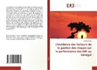 Kalilou Sagna - L'incidence des facteurs de la gestion des risques sur la performance des IMF au Sénégal