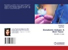 Saleem Azhar, Panna Mangat, Gajendra Singh - Endodontic mishaps- A Brain Teaser