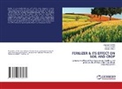 Chandan Kumar, Neeraj Kumar, Nandan Singh - FERILIZER & ITS EFFECT ON SOIL AND CROP