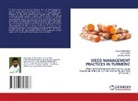 Kumar ANSHUMAN, Alok Kumar, Sandeep Yadav - WEED MANAGEMENT PRACTICES IN TURMERIC