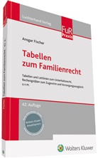 Ansga Fischer, Ansgar Fischer, Heinric Schürmann, Heinrich Schürmann - Tabellen zum Familienrecht