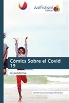 David Francisco Camargo Hernández - Cómics Sobre el Covid 19