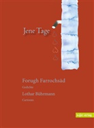 Forugh Farrochsad, Lothar Bührmann - Jene Tage