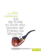Garous Abdolmalekian - Als der Krieg zu Ende war, brachte der Frieden Menschen um