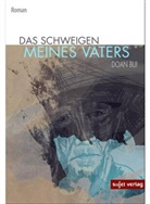 Doan Bui - Das Schweigen meines Vaters
