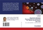 Hadi Al'-Lami, Hadi Al-Lami, Afrodet Saleh, Maysoon Zaboon - Polymeric Chitosan Nanoparticles as Antitumor for Human Breast Cancer Cell Lines