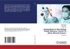Ahraf Hakim, Aya Mabrouk, Sohier Syame - Unmasking of the Global Public Menace; Covid-19 What Should Know?