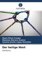 Dianely Barrera Suárez, Dianelys Barrera Suárez, López, Susana Josefa López González, Days Pérez Crespo, Daysi Pérez Crespo - Der heilige Wert