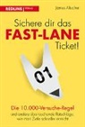 James Althucher, James Altucher - Sichere dir das Fast-Lane-Ticket!