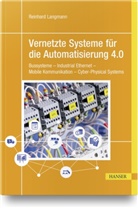 Reinhard Langmann - Vernetzte Systeme für die Automatisierung 4.0