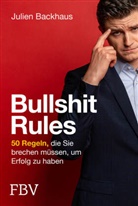 Julien Backhaus - Bullshit Rules