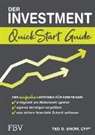 Ted D Snow, Ted D. Snow - Der Investment QuickStart Guide