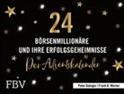 Peter Balsiger, Fran B Werner, Frank B Werner, Frank B. Werner - 24 Börsenmillionäre und ihre Erfolgsgeheimnisse