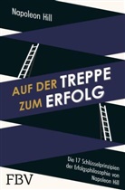 Napoleon Hill - Auf der Treppe zum Erfolg