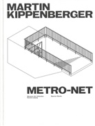 Bremer, Hannes Drißner, Marcus Andrew Hurttig, Muse der bildenden Künste Leipzig, Museu der bildenden Künste Leipzig, Marcus Andrew Hurttig... - Martin Kippenberger. METRO-Net