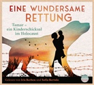 Roswitha Dasch, Iris Berben, Sofia Bertolo - Eine wundersame Rettung, 1 Audio-CD (Audio book)