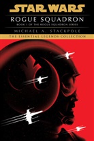 Michael A Stackpole, Michael A. Stackpole - Rogue Squadron: Star Wars Legends (Rogue Squadron)