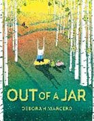 Deborah Marcero, Marcero Deborah, Deborah Marcero, Marcero Deborah - Out of a Jar