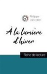 Philippe Jaccottet - À la lumière d'hiver de Philippe Jaccottet (fiche de lecture et analyse complète de l'oeuvre)
