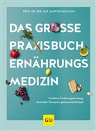 Martin Smollich - Das große Praxisbuch Ernährungsmedizin