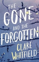 Clare Whitfield - Gone and the Forgotten