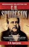Charles H. Spurgeon - Sermones selectos de C. H. Spurgeon Vol. 1: 1