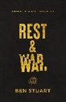 Ben Stuart - Rest and War