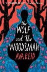 Ava Reid - The Wolf and the Woodsman