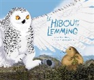 Roselynn Akulukjuk, Amiel Sandland - The Owl and the Lemming