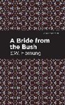 E W Hornbug, E. W. Hornbug, E.W. Hornbug - A Bride from the Bush