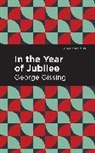 George Gissing, Gissing George - In the Year of Jubilee