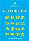 DK, Steve Parker, Phonic Books, Nancy Sachar Sidhu, Andrew e Szudek - Simply Psychology