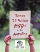 Tales Co-op LTD - There are 25 Million Ways to be Australian - Softcover