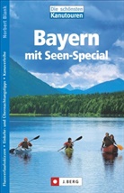 Norbert Blank - Die schönsten Kanutouren in Bayern