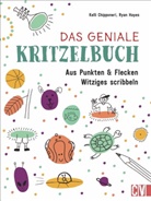 Kell Chipponeri, Kelli Chipponeri, Rya Hayes, Ryan Hayes, Kelli Chipponeri Ryan Hayes - Das geniale Kritzelbuch