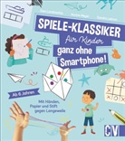Ew Lambrechts, Ewa Lambrechts, Sandr Lebrun, Sandra Lebrun, Aurore Meyer - Spiele-Klassiker für Kinder - ganz ohne Smartphone!