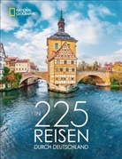 Lisa Bahnmüller, Antj Bayer, Antje Bayer, Roland F u a Karl, Roland F. Karl, Axe Pinck... - In 225 Reisen durch Deutschland