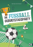 Martina Unterfrauner, Britta Sopp - Die Fußball-Geburtstags-Party