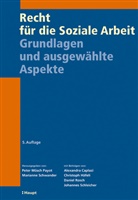 Peter Mösch Payot, Johannes Schleicher, Schwan, Marianne Schwander - Recht für die Soziale Arbeit