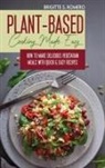 Brigitte S. Romero - Plant-Based Cooking Made Easy