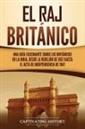 Captivating History - El Raj británico