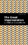 E Phillips Oppenheim, E. Phillips Oppenheim, Oppenheim E. Phillips - The Great Impersonation
