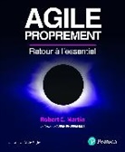 Robert C. Martin, Olivier Engler, Robert C. Martin; adapté par Olivier Engler - Agile proprement