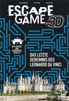 Rémi Prieur, Mélani Vives, Mélanie Vives, Benjamin Bouwyn - Escape Game 3D - Leonardo da Vincis letztes Geheimnis