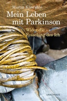 Martin Klawitter - Mein Leben mit Parkinson
