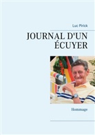 Luc Pirick - JOURNAL D'UN ÉCUYER