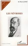 Pierre Janet - Les névroses