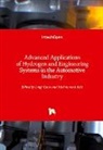 Muhammad Aziz, Luigi Cocco - Advanced Applications of Hydrogen and Engineering Systems in the Automotive Industry