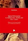Josette Bettany-Saltikov, Gokulakannan Kandasamy, Deborah Turnbull - Spinal Deformities in Adolescents, Adults and Older Adults